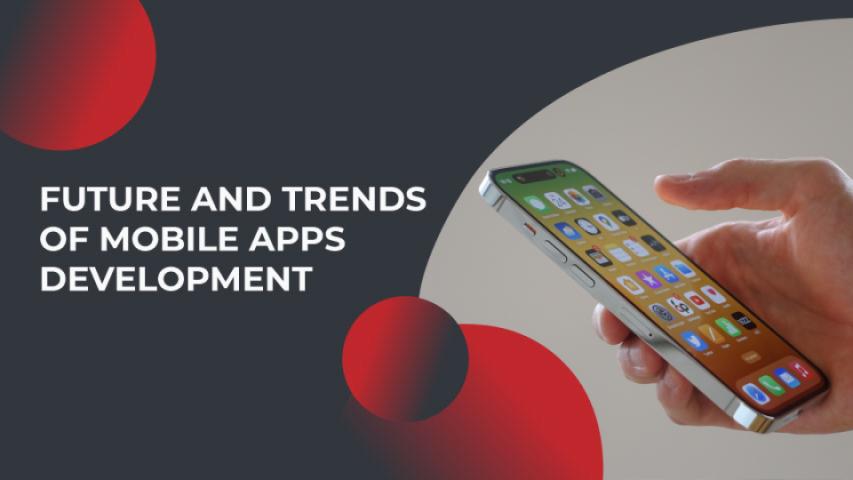 Latest Application Development Trends & Future of Mobile Apps 2024