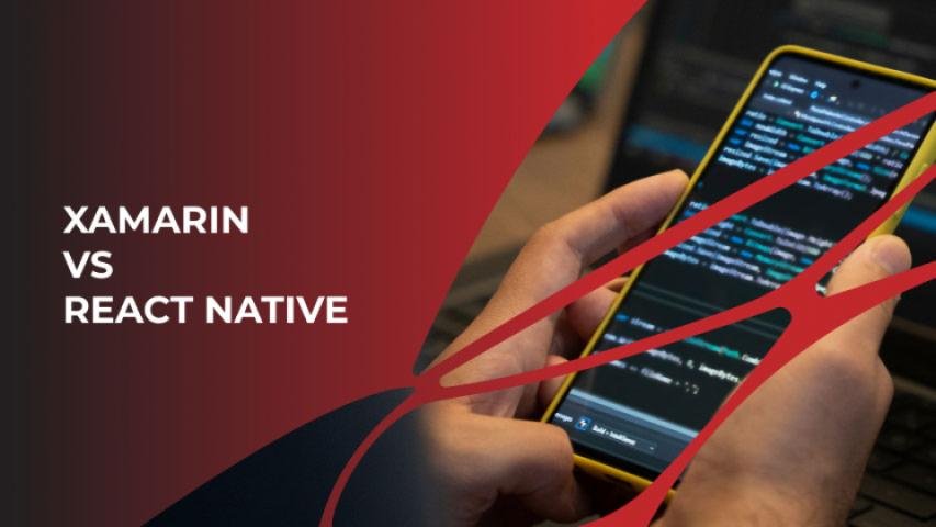 Xamarin vs React Native: A Comprehensive Comparison