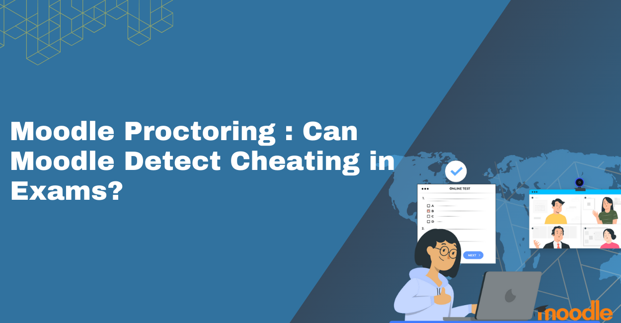 Moodle Proctoring || Can Moodle Detect Cheating in Exams?